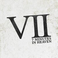 The Statement - 7 Minutes In Heaven