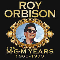 Rollin' On - Roy Orbison, Chuck Turner