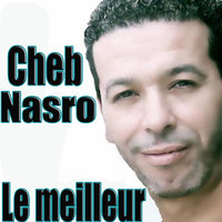 El ghorba - Cheb Nasro