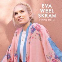 Om du vil - Eva Weel Skram