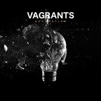 Separation - Vagrants
