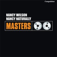 Watch What Happens - Nancy Wilson