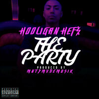 The Party - Hooligan Hefs