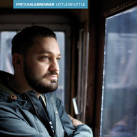 Little by Little - Fritz Kalkbrenner