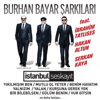 Gülüm Benim - Erdinç Şenyaylar, Burhan Bayar, Ahmet Koç