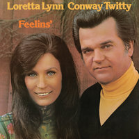 Let Me Be There - Loretta Lynn, Conway Twitty