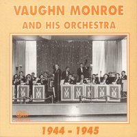 I Miss Your Kiss - Vaughn Monroe
