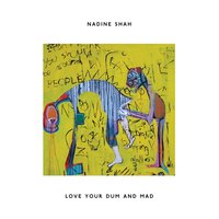 Runaway - Nadine Shah