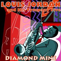 Saxa-Woogie - Louis Jordan & His Tympany Five