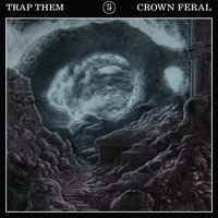 Speak Nigh - Trap Them