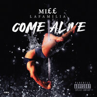Come Alive - Miss LaFamilia
