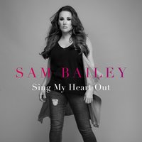 Forgive & Forget - Sam Bailey