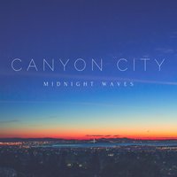 Alone With You - Canyon City