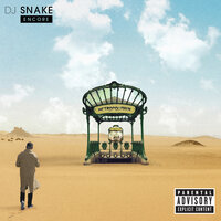 Sober - DJ Snake, JRY