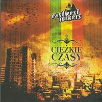 One - EastWest Rockers, Ras Luta, Cheeba
