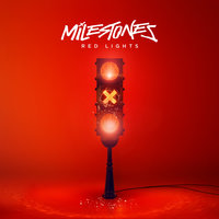 Milestones