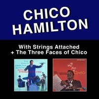Where or When - Eric Dolphy, The Chico Hamilton Quintet