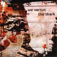Slide - We Versus The Shark