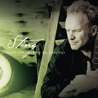 Stolen Car (Take Me Dancing) - Sting