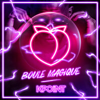 Boule magique - Kpoint