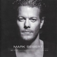 Ich bin schuldlos - Mark Seibert