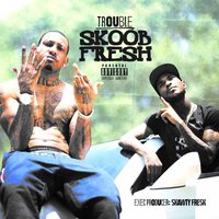 Fam - Trouble