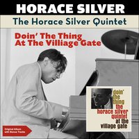 Filthy McNasty - Horace Silver Quintet