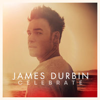 Celebrate - James Durbin