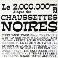 Le temps est lent (right now) - Les Chaussettes Noires