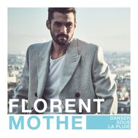 Mon coeur - Florent Mothe