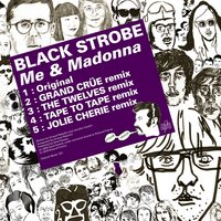 Me & Madonna - Black Strobe, The Twelves