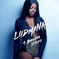 Tá tudo errado - Ludmilla