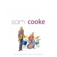 Summertime (Parti) - Sam Cooke, Джордж Гершвин