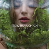 Naturally High - Iveta Mukuchyan