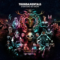 My Friends Say - Thundamentals