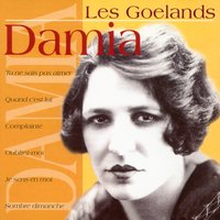 Celui Que S'en Va - Damia
