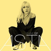 Not Your Girl - Asta
