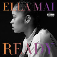 Nobody Else - Ella Mai