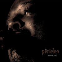 Areia Movediça - Péricles