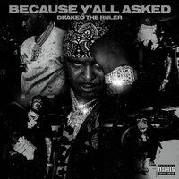 Bad Timing - Drakeo The Ruler