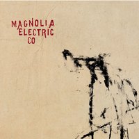Almost Was Good Enough - Magnolia Electric Co., Jason Molina