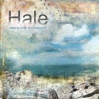 Over And Over (And Over Again) - Hale