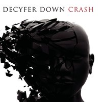 Over My Head - Decyfer Down