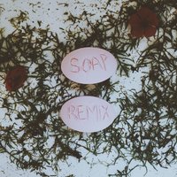 Soap - Melanie Martinez, Luxxury