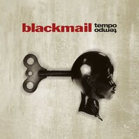 So Long Goodbye - BLACKMAIL