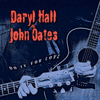 Someday We'll Know - Daryl Hall & John Oates, Todd Rundgren