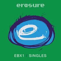 March On Down the Line - Erasure