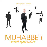 Hass ist gratis, Liebe nicht - Muhabbet