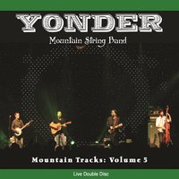 Sideshow Blues - Yonder Mountain String Band