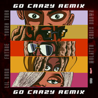 Go Crazy - Chris Brown, Young Thug, Future